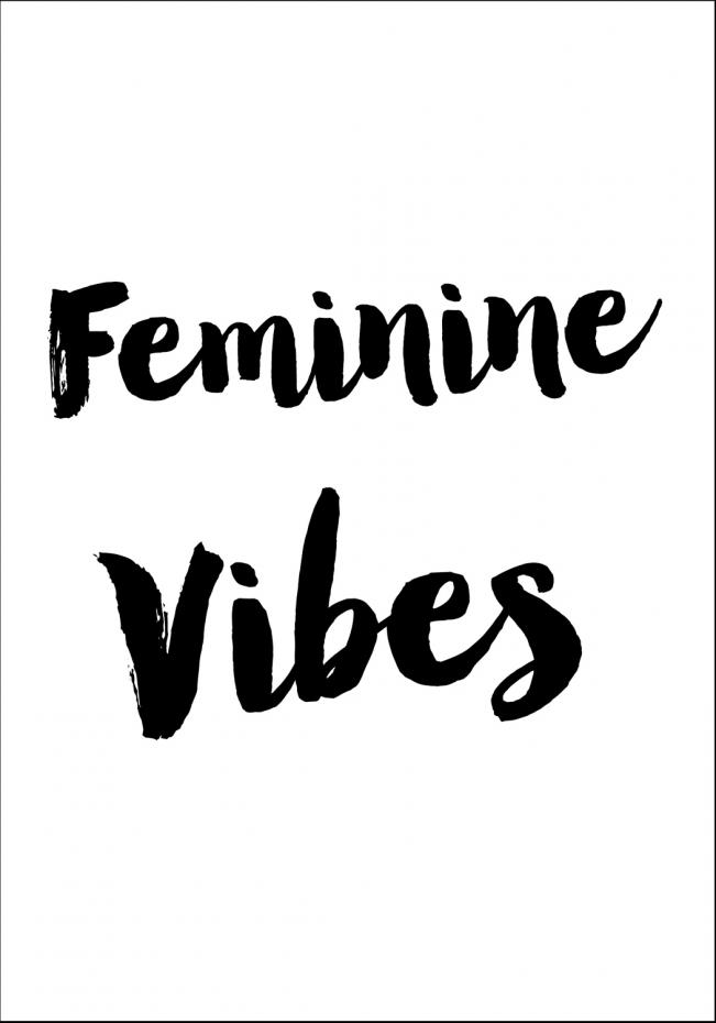 Feminine Vibes Poster