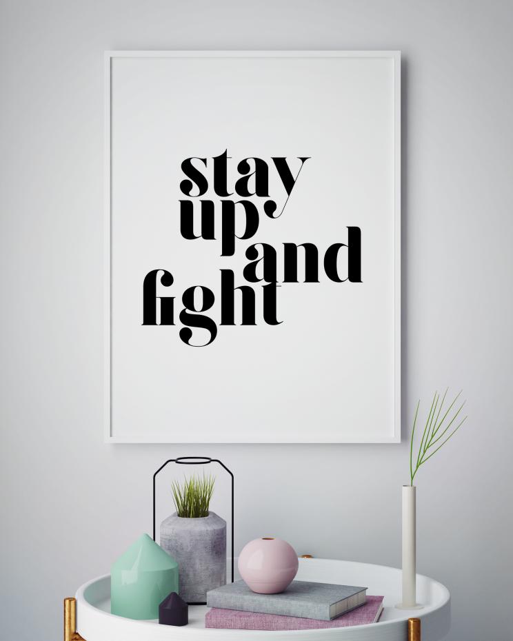 Stay up and fight Poster