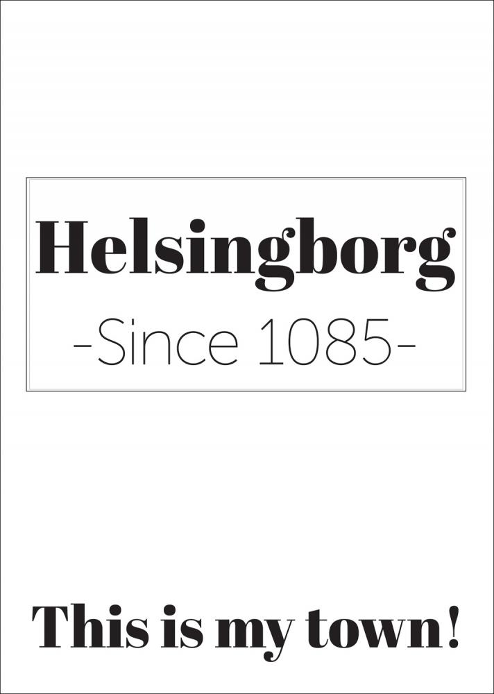 Helsingborg Since 1085 Poster