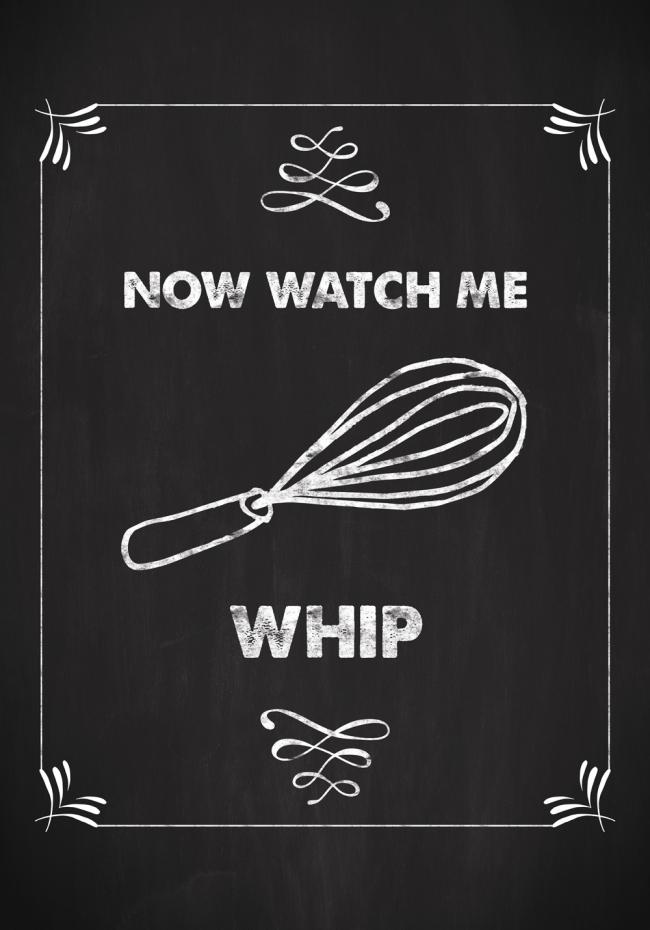 Now watch me whip Poster
