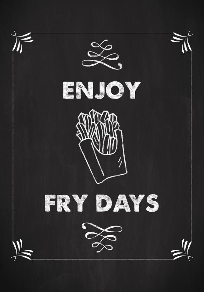 Enjoy fry days Poster